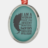 私はアフリカ系の女性だ メタルオーナメント (左)