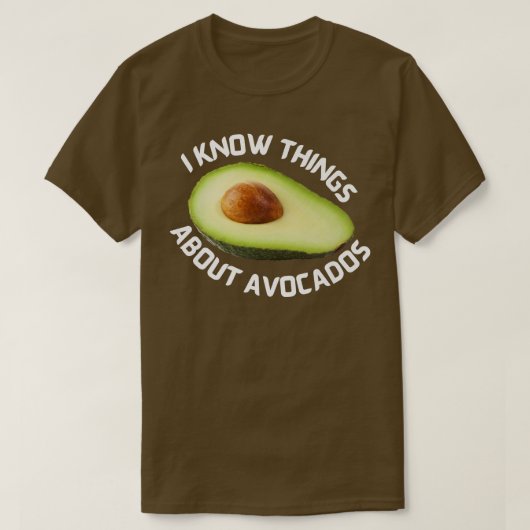 私はアボカドについて知っている Tシャツ (デザイン正面)