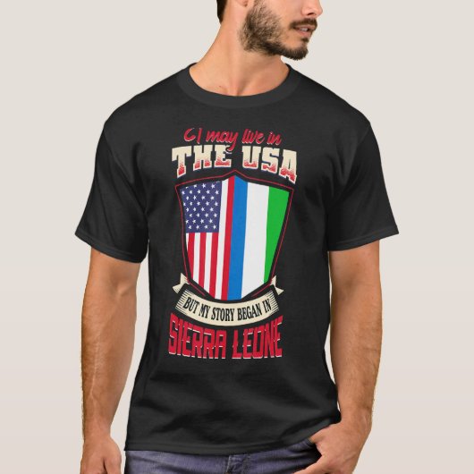 私はアメリカに住むかもしれないが、私の話はシエラで始まった Tシャツ (正面)