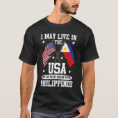 私はアメリカに住むかもしれないが、私の話は博士号から始まった Tシャツ (正面)