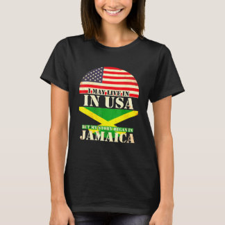 私はアメリカに住んでいますが、私の物語はジャマイカで始まりました Tシャツ