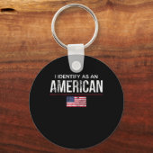 私はアメリカのアイデンティティの無い政治として識別する米国 キーホルダー (正面)