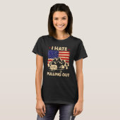 私はアメリカのフラッグキャンプを引き抜くのが嫌い Tシャツ (正面フル)