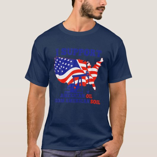 私はアメリカの土壌からアメリカの油を支持する Tシャツ (正面)