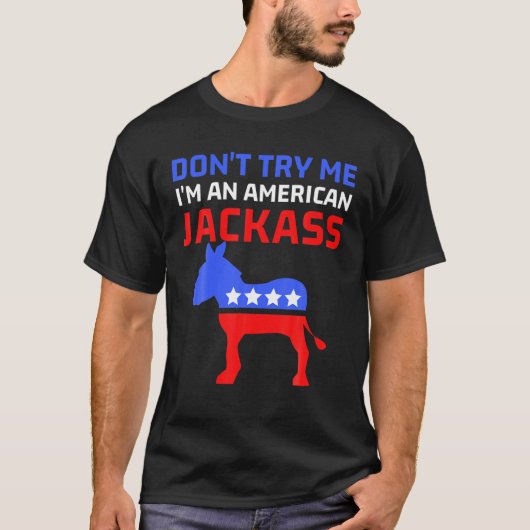 私はアメリカの愛国的なジャッカスおもしろい Tシャツ (正面)