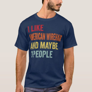 私はアメリカの硬い毛が好きかもしれない3人 Tシャツ