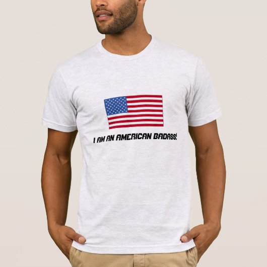 私はアメリカのBadassです! Tシャツ (正面)