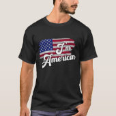 私はアメリカ人だ Tシャツ (正面)