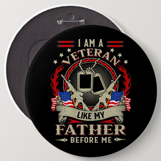 私はアメリカF旗の前にいる父のような退役軍人だ 缶バッジ (正面&裏面)