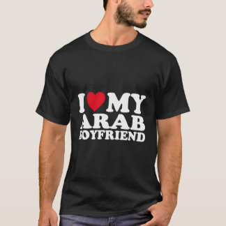 私はアラブ人のボーイフレンドを愛し、私はアラブ人のボーイフレンドを加熱 Tシャツ