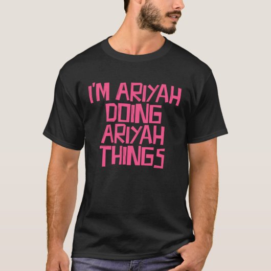 私はアリヤのことをやっている Tシャツ (正面)