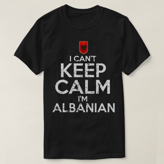 私はアルバニア保語を落ち着かせられない Tシャツ (デザイン正面)