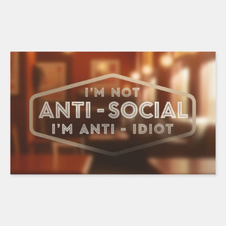 私はアンチ・ソーシャルではない。私はアンチ 長方形シール
