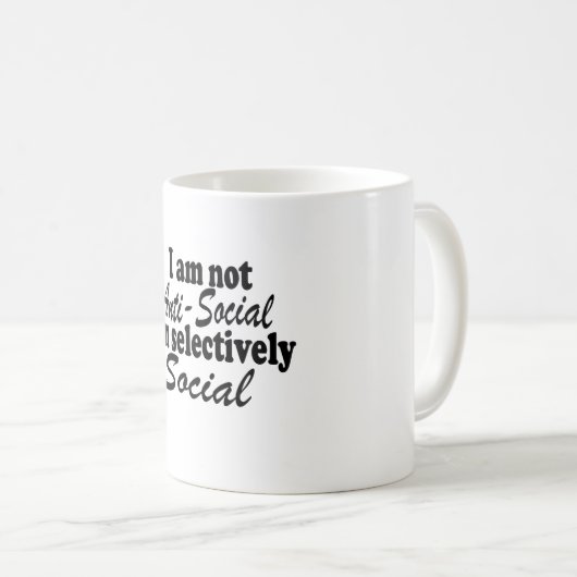 私はアンチ – 社会的ではない私は選択的に社会的なノベルティ コーヒーマグカップ (正面右)