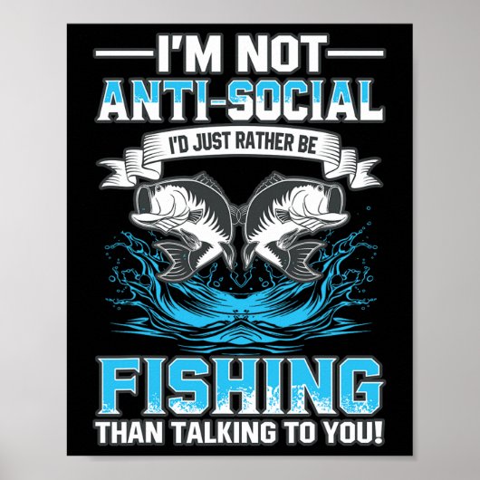 私はアンチSocial Idではなく、単に魚釣り ポスター (正面)