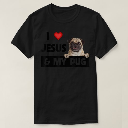 私はイエスが大好きで、我が家のパグ犬のママとパパのペット親クリスチャン Tシャツ (デザイン正面)