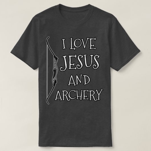 私はイエスとアーチェリー・クリスチャン・アーチャーが大好き Tシャツ (デザイン正面)