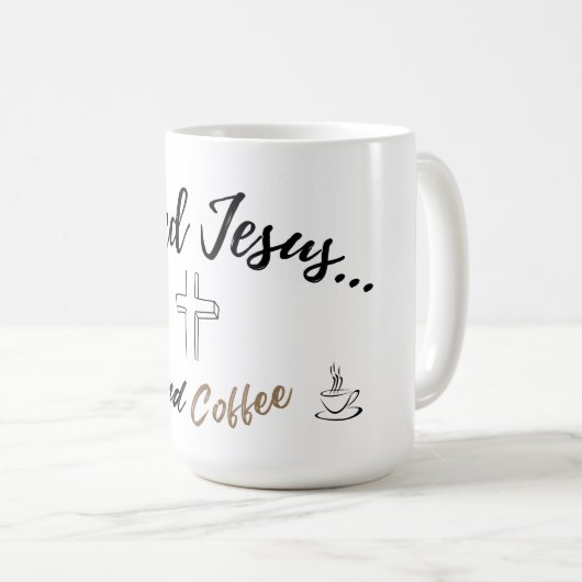 私はイエスとコーヒー大きなマグカップが必要だ コーヒーマグカップ (正面右)