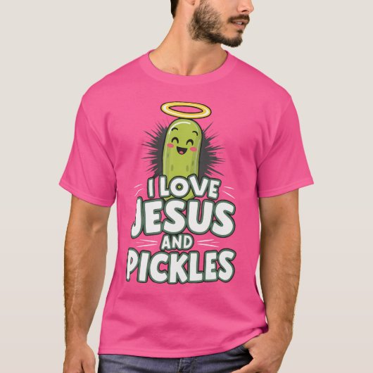 私はイエスとピクルスが大好き Tシャツ (正面)