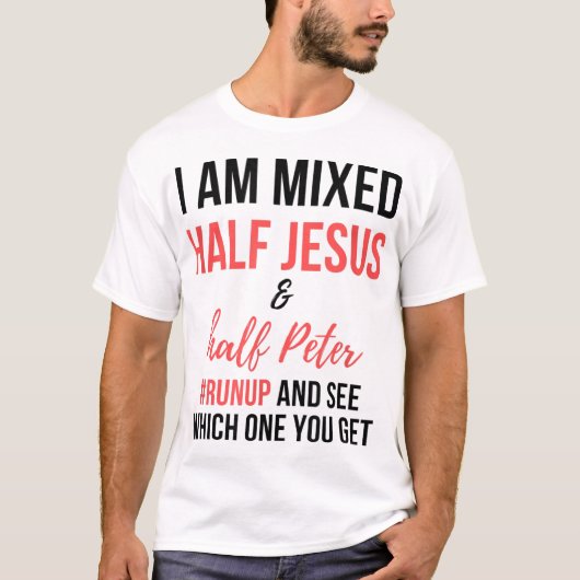 私はイエスとペテロの半々が混乱して走り出て見ている Tシャツ (正面)