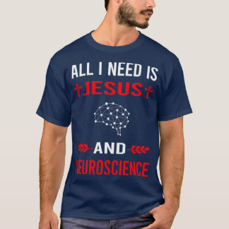私はイエスと神経科学神経科学者ニューロが必要 Tシャツ