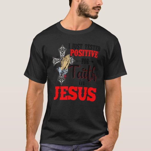 私はイエスの前向き幸せなEaへの信仰のために試した Tシャツ (正面)