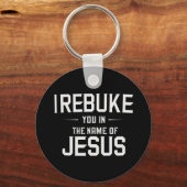 私はイエスの名において、あなたを叱責する キーホルダー (正面)