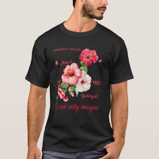 私はイエスの花蝶の信仰Chしか出来ない Tシャツ (正面)