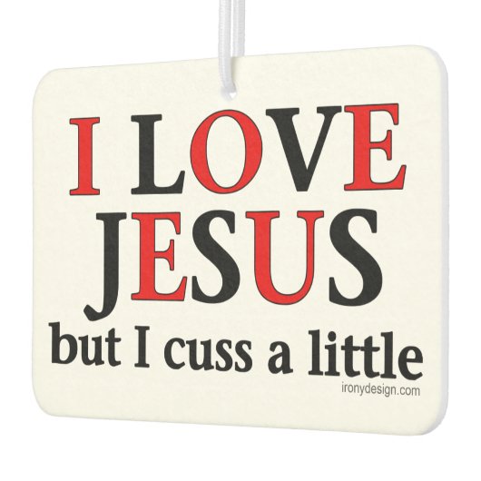 私はイエスを愛している[しかし、私は少し考える] カーエアーフレッシュナー (左)