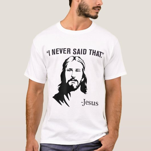 私はイエスを言ったことがない Tシャツ (正面)