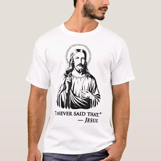 私はイエスを言ったことがない Tシャツ (正面)