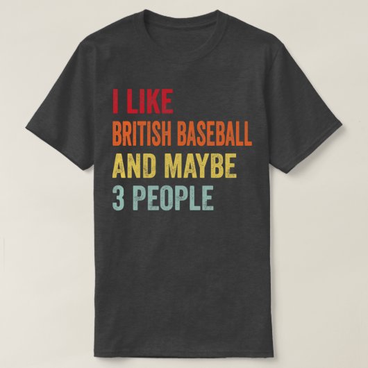私はイギリスの野球が好きかもしれない3人 Tシャツ (デザイン正面)