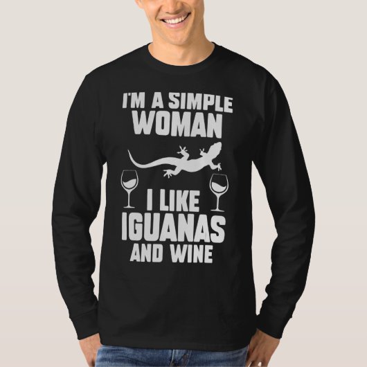 私はイグアナシンプルとワインが好きな女性だ Tシャツ (正面)