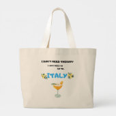 私はイタリアに行く必要があるセラピーを必要としない ラージトートバッグ (裏面)