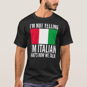 私はイタリアをテーマにした叫びイタリアンはし笑わされるない Tシャツ