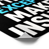 私はインスリンを作る以外の何でもできる – 糖尿病S ポスター (角)