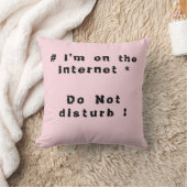 私はインターネットに接続している。邪魔するな! クッション (ブランケット)
