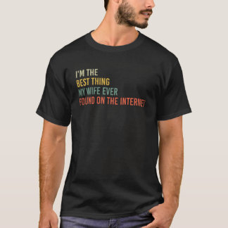 私はインターン最高のトで妻が見つけたもの Tシャツ