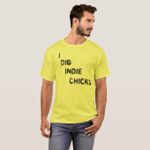 私はインディのひよこを掘ります Tシャツ (正面フル)