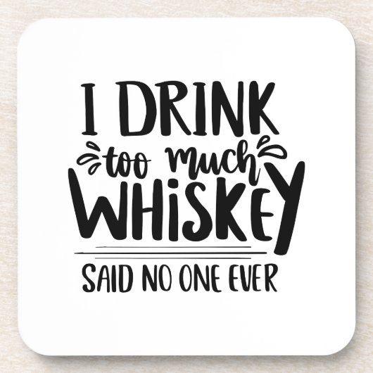 私はウィスキーを飲み過ぎて1の引用文を言っおもしろいた コースター (正面)