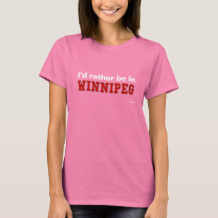 私はウィニペグにむしろいます Tシャツ