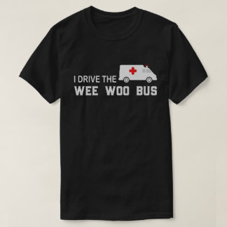 私はウィーバス救急医療隊員EMT おもしろい Tシャツ