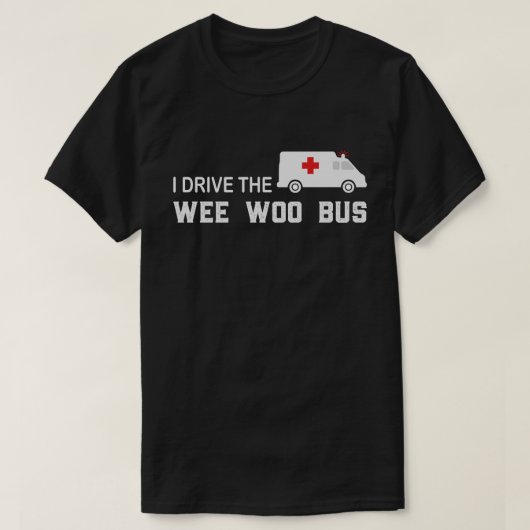 私はウィーバス救急医療隊員EMT おもしろい Tシャツ (デザイン正面)