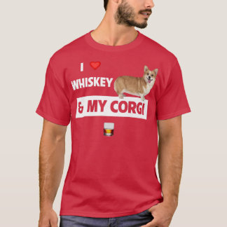 私はウイスキーと私のコーギママのパパ犬を飲んでSが大好き Tシャツ