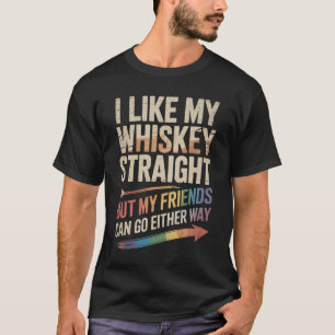 私はウイスキーをストレートで飲むのが好きだけど友達はLGBTQ Tシャツ