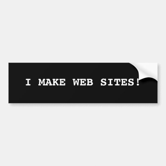 私はウェブサイトを作ります! バンパーステッカー (正面)