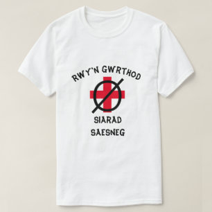 私はウェールズの英語を話すことを断ります Tシャツ