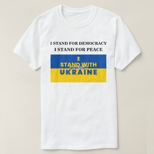 私はウクライナと共に戦争を拒む Tシャツ (デザイン正面)