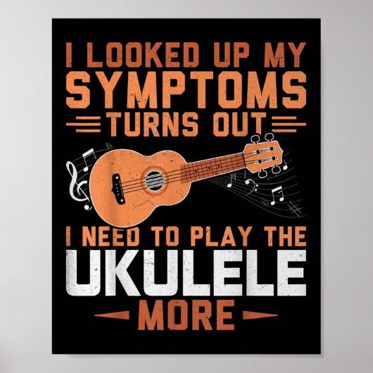 私はウクレレ遊ールもっと必要 – Uke Lover Ukulel ポスター (正面)