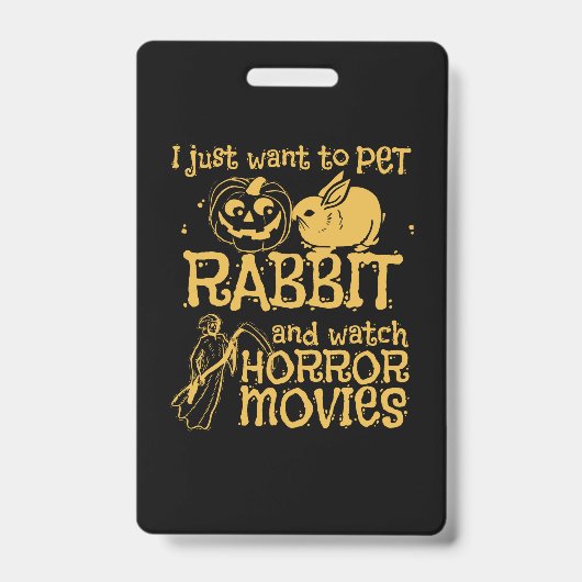 私はウサギとハロウィンをペットにしたいだけだ バッジ (正面)